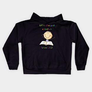 Off to the next adventure - School 2021 Kids Hoodie